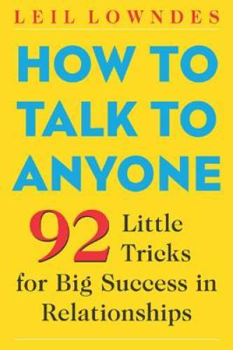 How to Talk to Anyone: 92 Little Tricks for Big Success in R – VERY GOOD