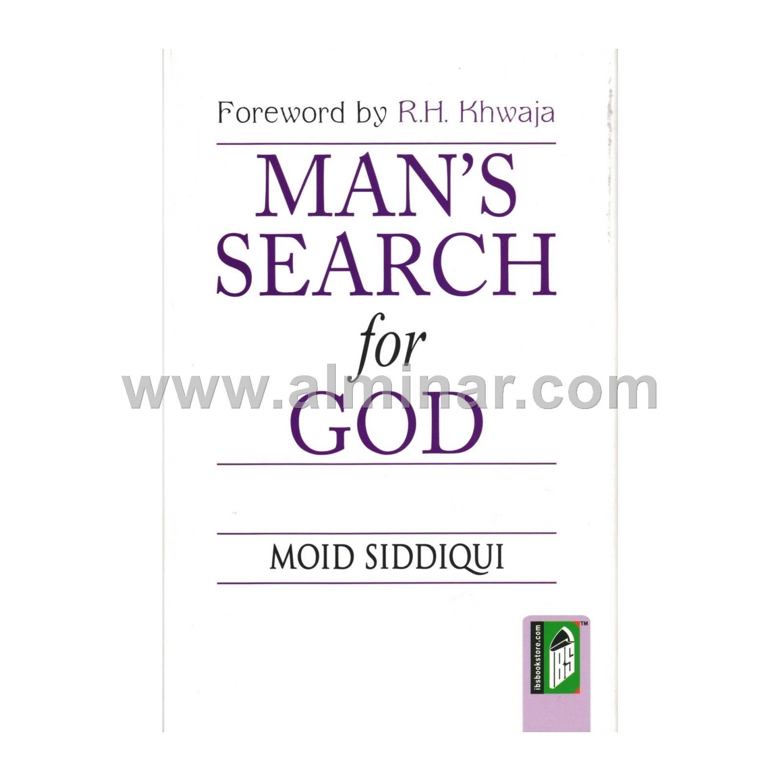 Man’s Search for God [8.5″ x 5.5″ x 0.75″] Hardback – By Moid Siddiqui