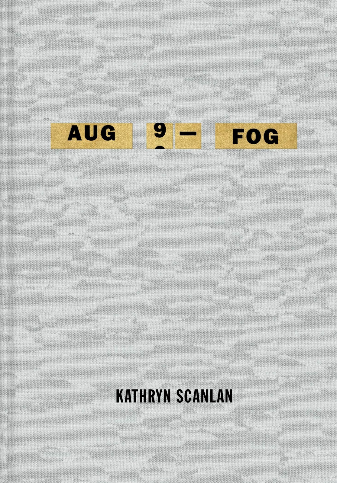 Aug 9 – Fog