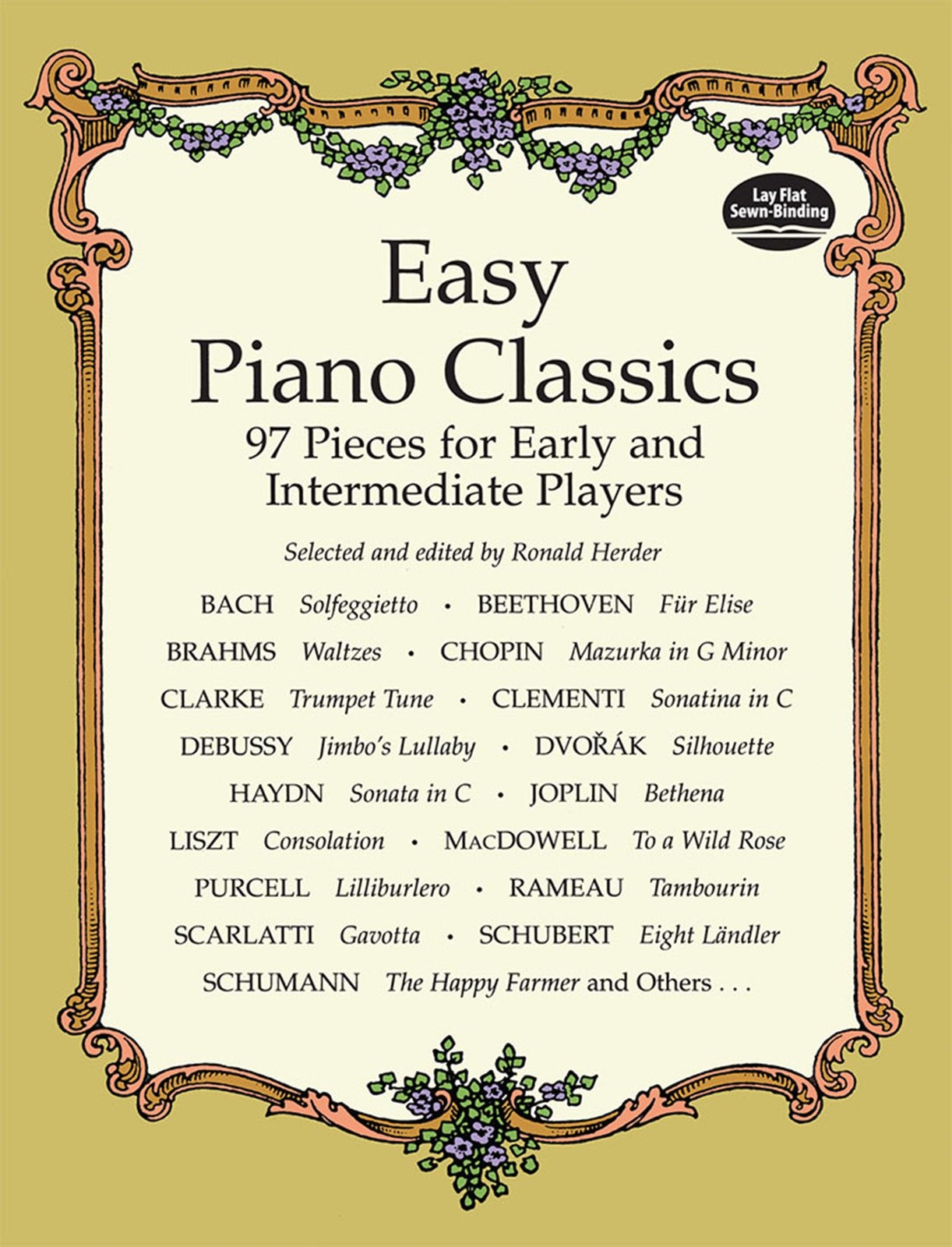 Easy Piano Classics : 97 Pieces for Early and Intermediate Players