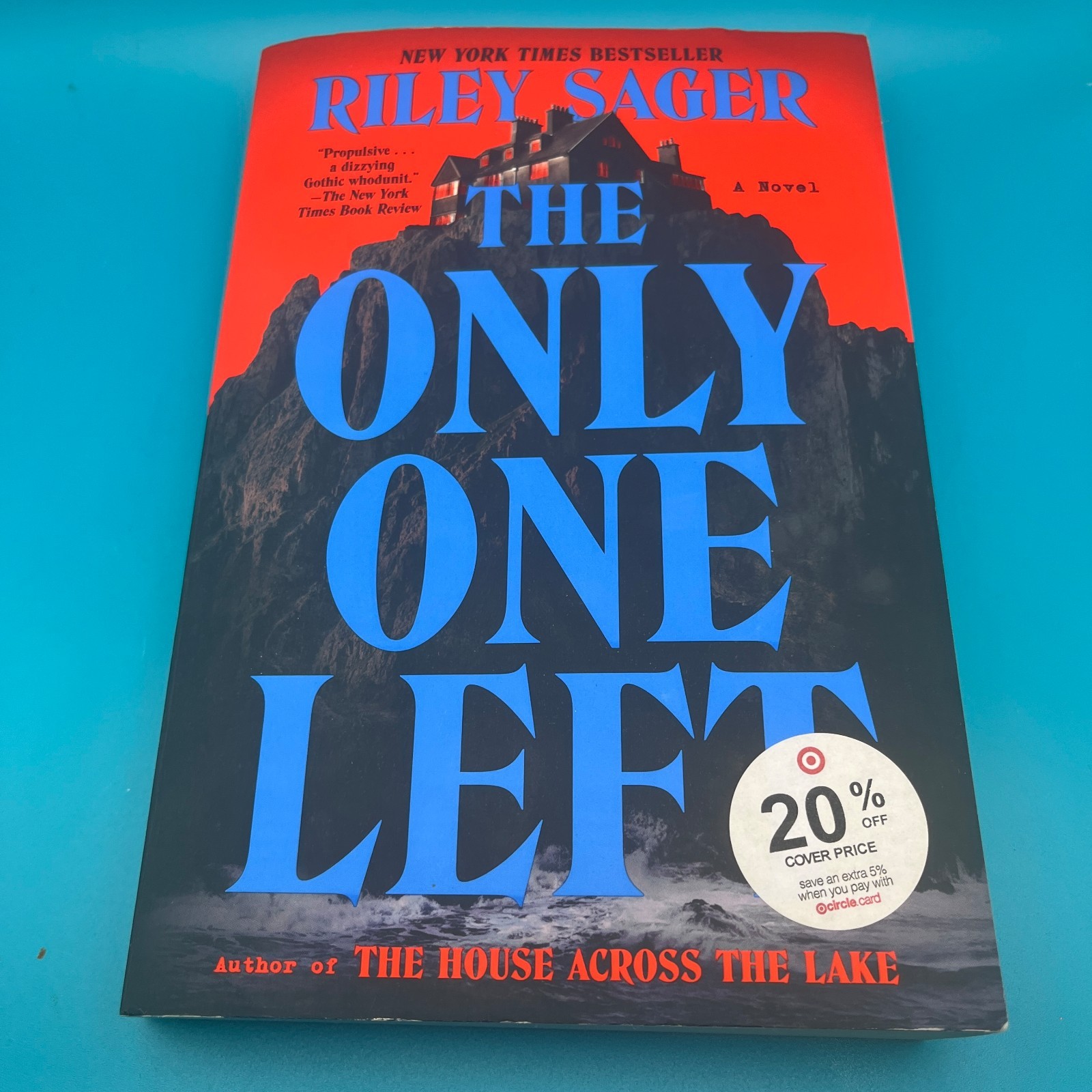 The Only One Left: A Novel – paperback Sager, Riley
