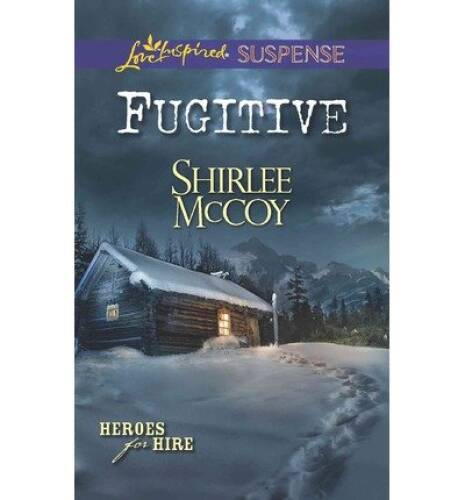 Fugitive – Paperback By Shirlee McCoy – GOOD