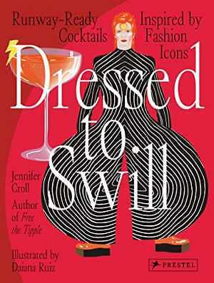 Dressed to Swill: Runway-Ready – Hardcover, by Croll Jennifer – Very Good