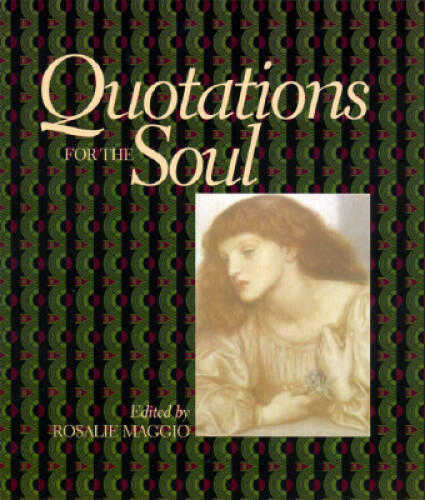 Quotations for the Soul – Hardcover By Maggio, Rosalie – VERY GOOD