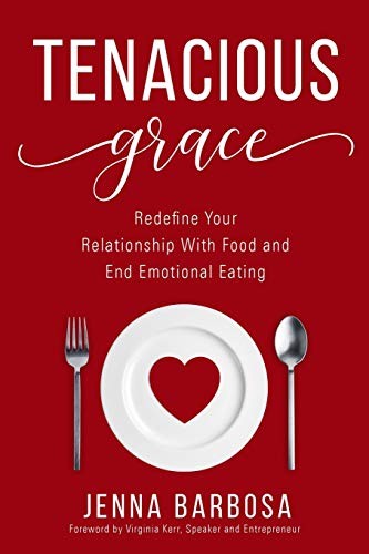 Tenacious Grace: Redefine Your – VERY GOOD