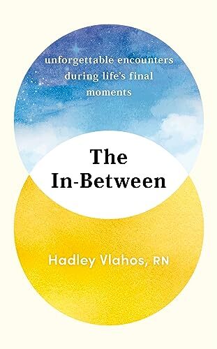 The In-Between: Unforgettable Encounters During Li… by Vlahos, Hadley Hardback