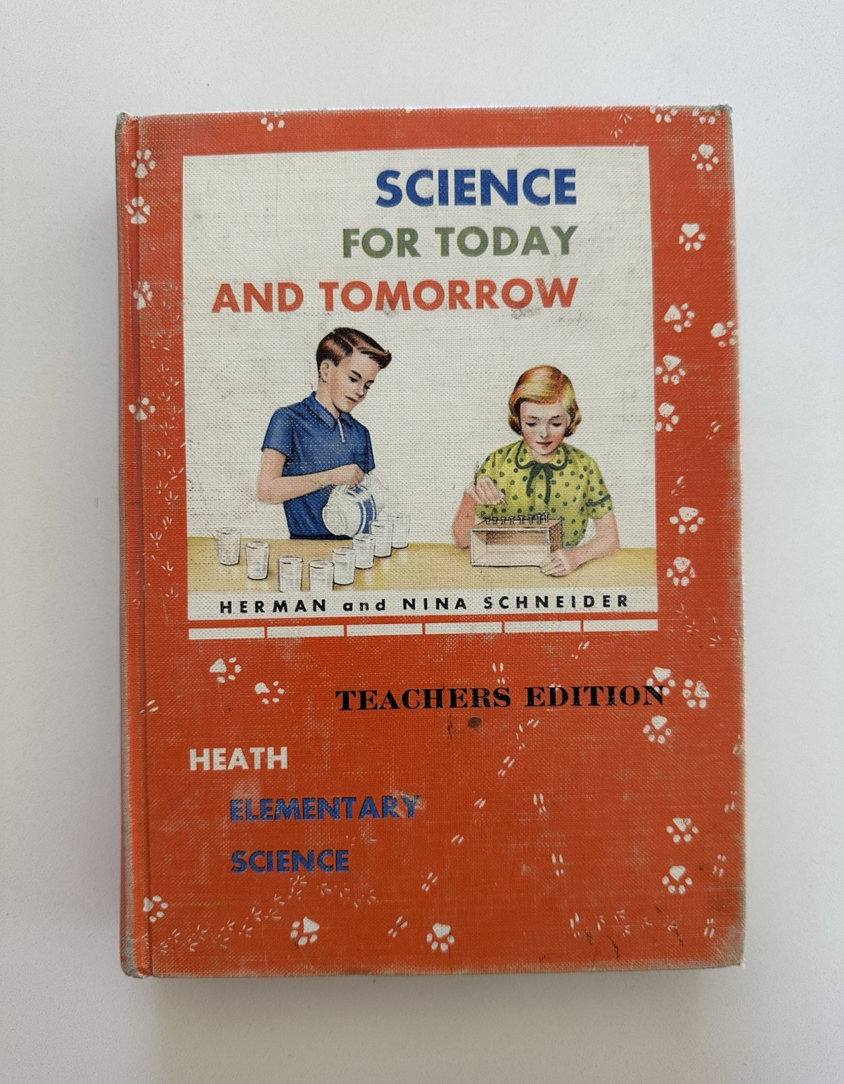 D.C. Heath Science for Today and Tomorrow Teacher’s Ed HC Schneider 1959 Illus