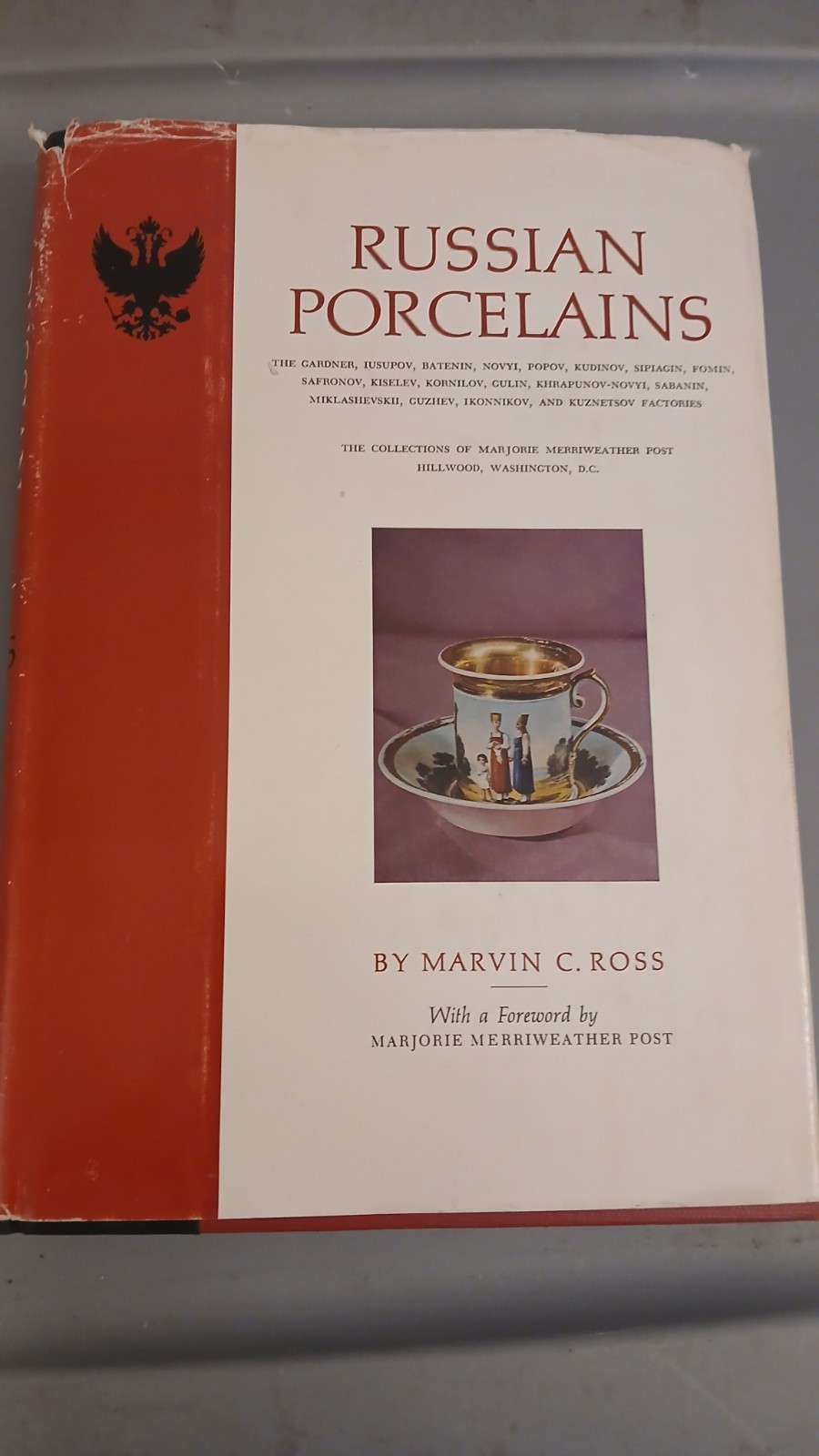 Russian Porcelains Marvin C. Ross – vintage 1968 HC/DJ First 1st ED Illustrated