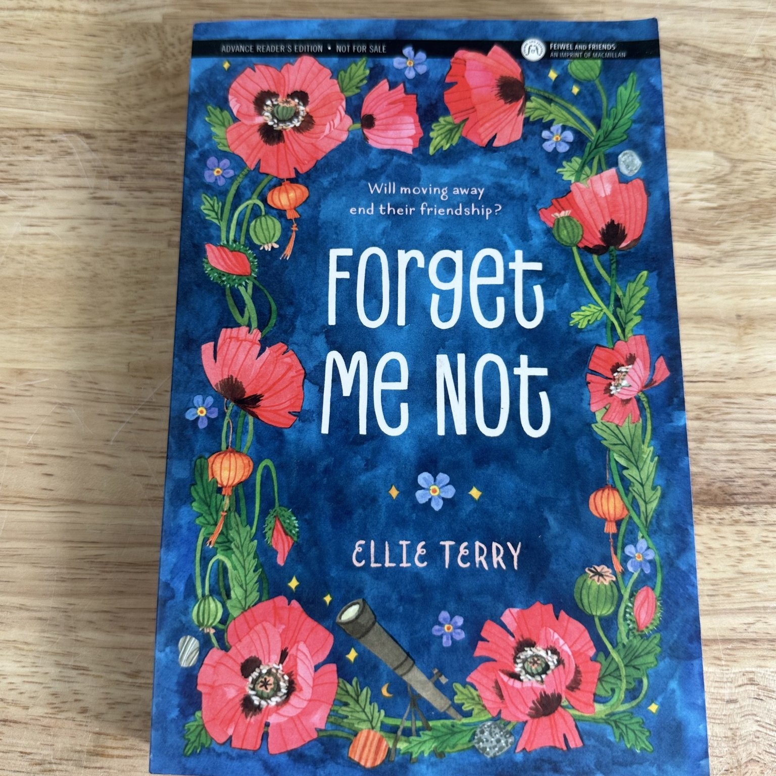Forget Me Not Ellie Terry 2017 Advance Reader’s Edition Middle Grade Feiwel