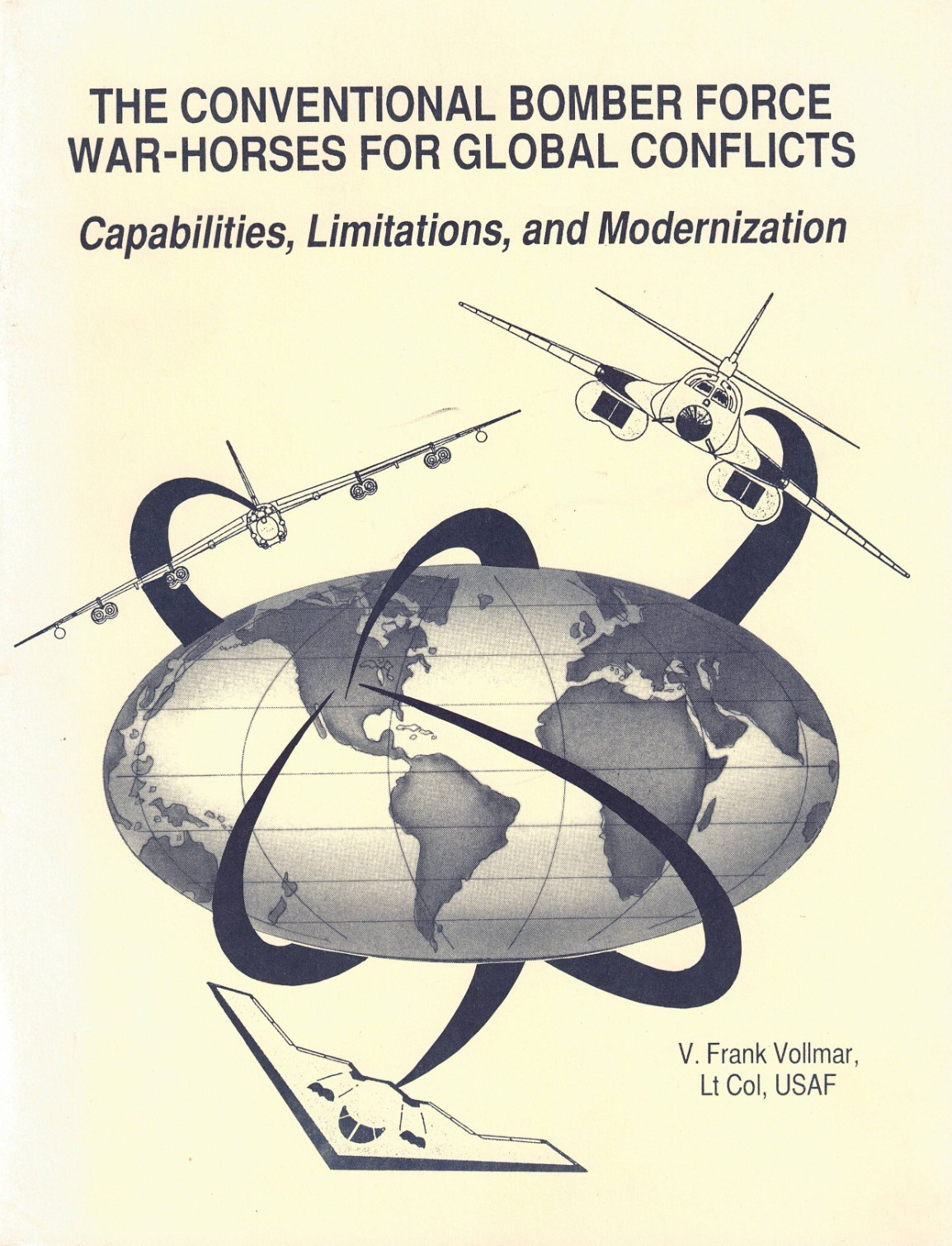 The Conventional Bomber Force War-Horses For Global Conflicts-Capabilities-1990