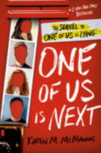One of Us Is Next: The Sequel to One of Us Is Lying by McManus, Karen M.