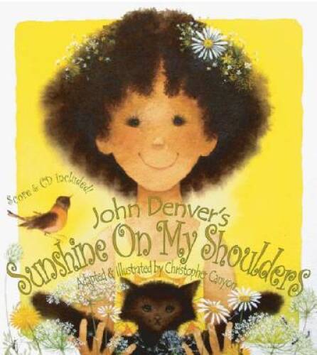Sunshine on My Shoulders (with Audio CD and Musical Score) – VERY GOOD