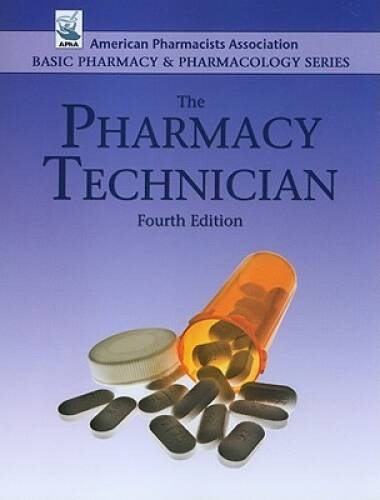 The Pharmacy Technician (Basic Pharmacy & Pharmacology) (American P – ACCEPTABLE