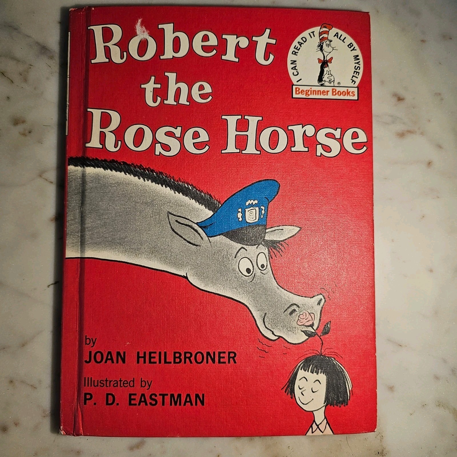 Robert The Rose Horse 1962 by Joan Heilbroner, P. D. Eastman Book Club Edition