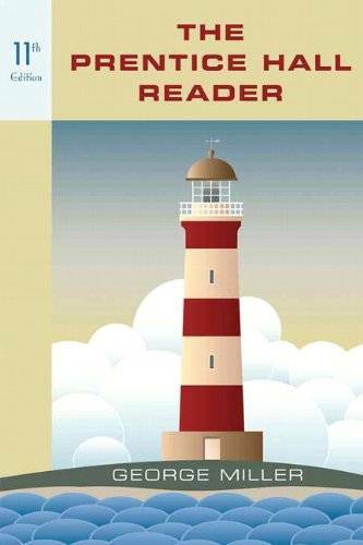 The Prentice Hall Reader (11th Edition) – Paperback By Miller, George E. – GOOD