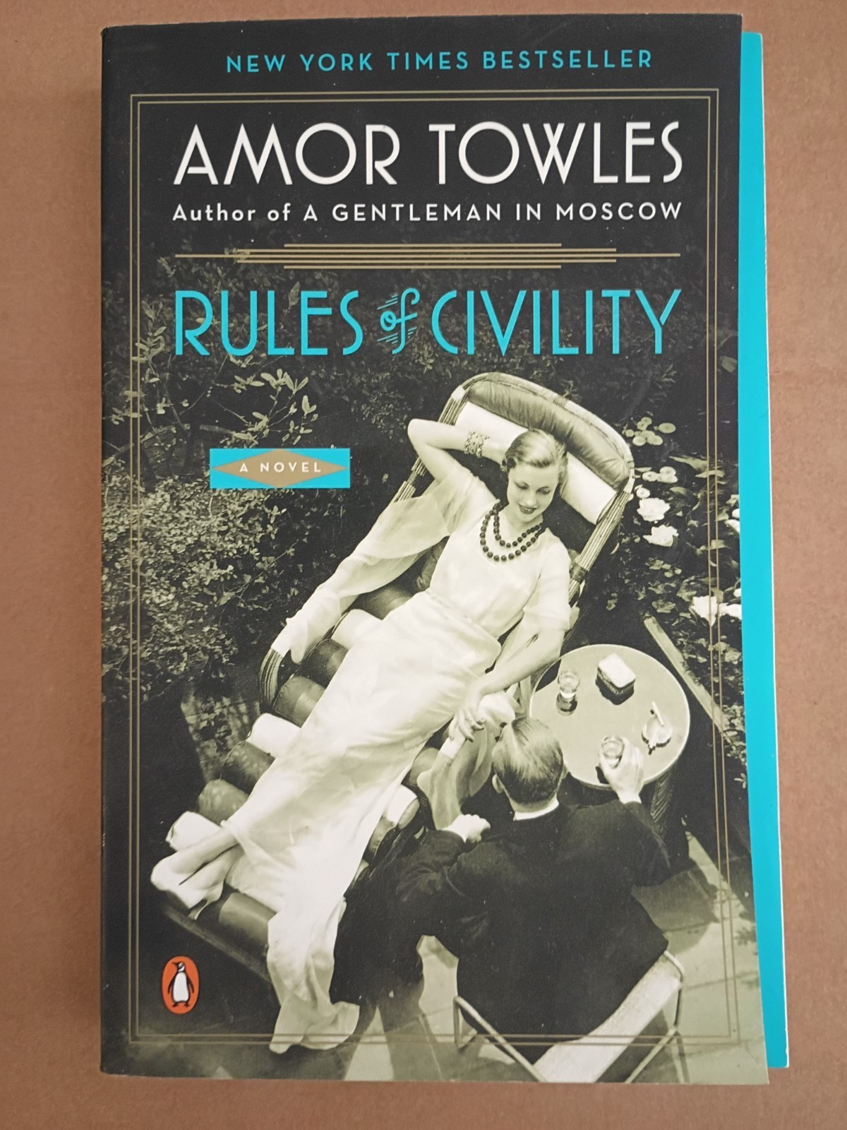 Rules of Civility : A Novel by Amor Towles (2011,Paperback)