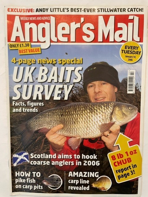 ANGLERS MAIL – 10 JAN 2006 – 8LB 1OZ CHUB – UK BAITS SURVEY – PIKE ON CARP PITS