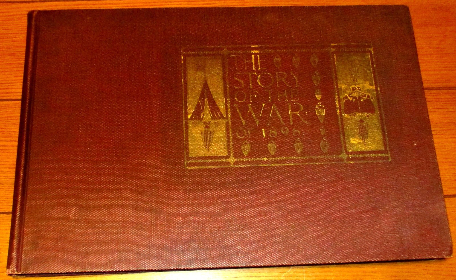 1900 The Story of The War of 1898 Hardcover Book 272 Pages NICE!! + Bonus Sheet