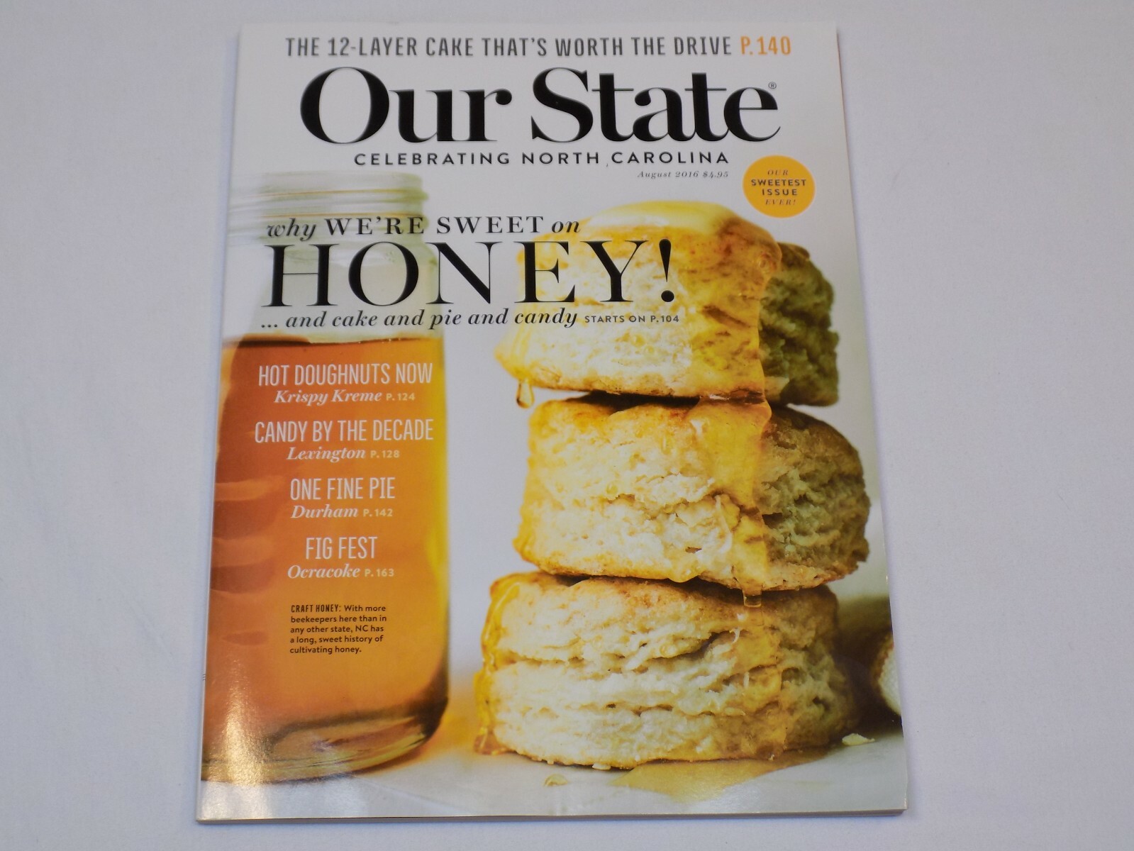 Our State North Carolina Magazine Aug 2016 Sweet on Honey Cake Pies Candy Bees