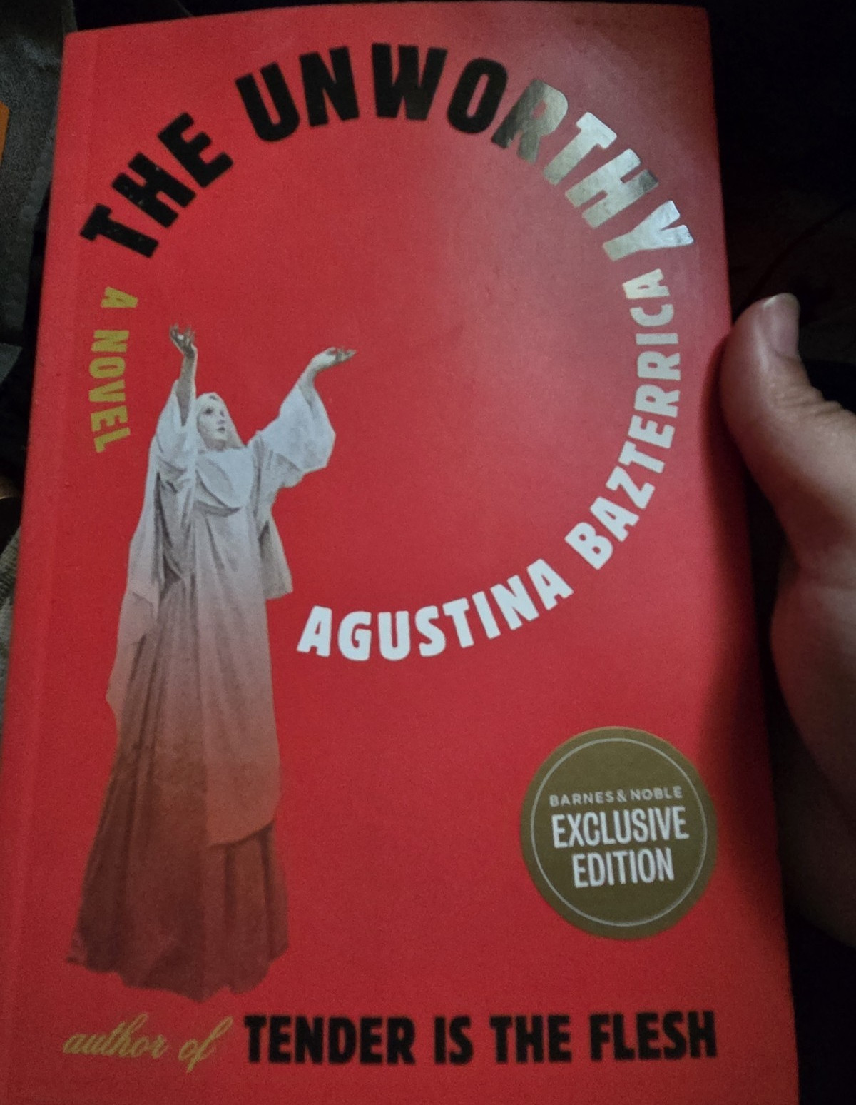 Barnes & Noble The Unworthy by Agustina Bazterrica Exclusive Edition Paperback