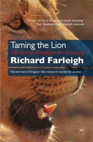 Taming the Lion: 100 Secret Strategies for Investing – Hardcover – GOOD