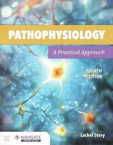 Pathophysiology: A Practical – Paperback, by Story Lachel – Very Good c