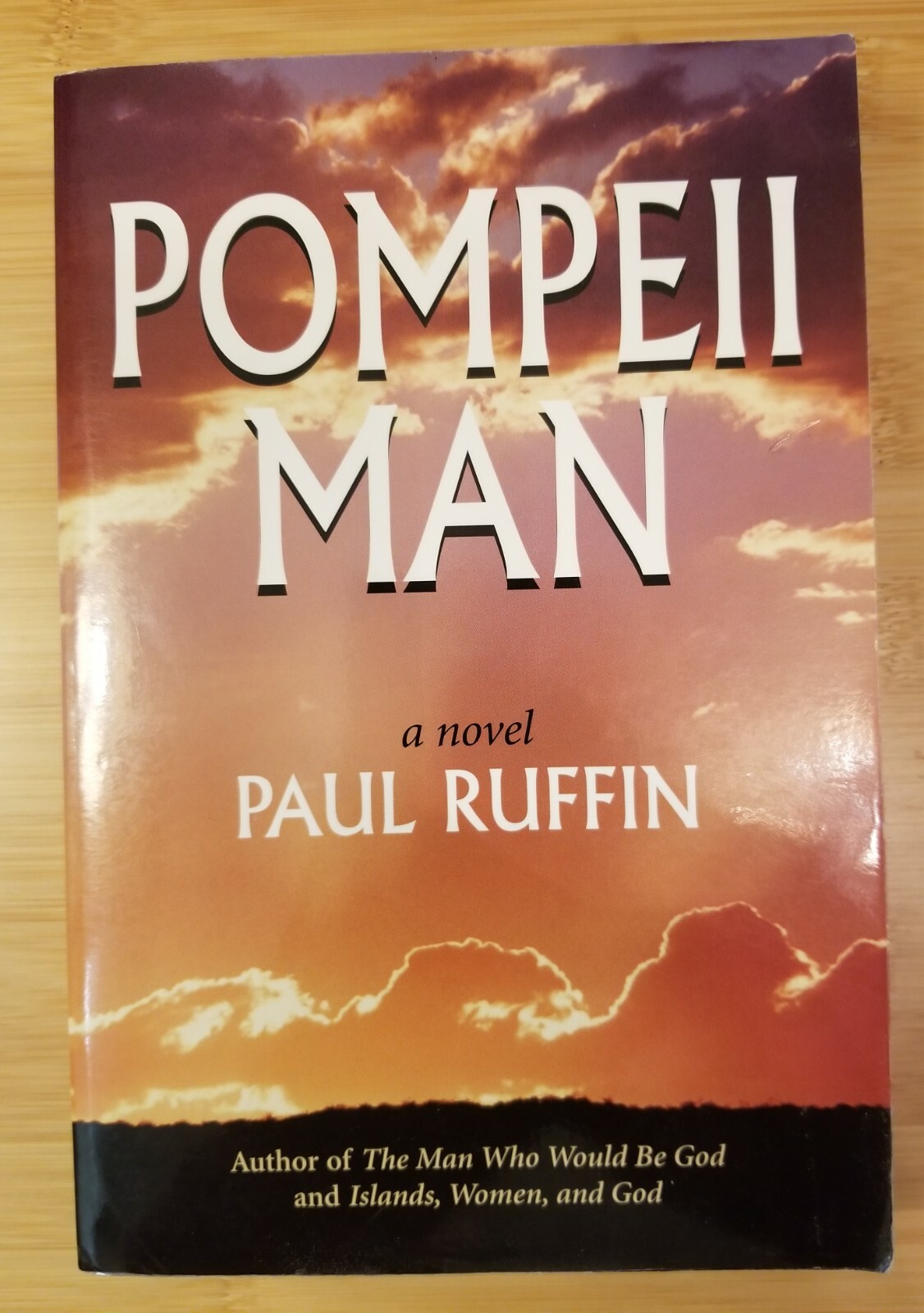 POMPEII MAN-P Ruffin 2002 First Edition Softcover 313 Pages – LA Literature Pub.