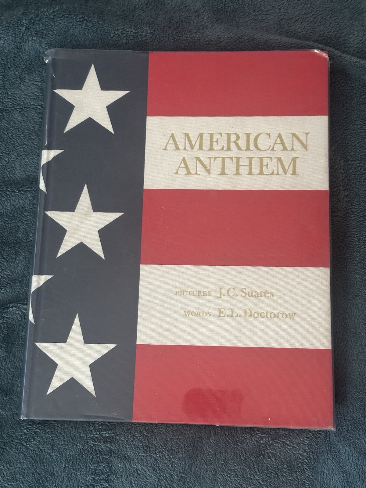 American Anthem by E.L. Doctorow & J.C. Suares, Hardcover, 1982