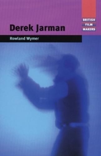 Rowland Wymer Derek Jarman (Paperback) British Film-Makers (UK IMPORT)