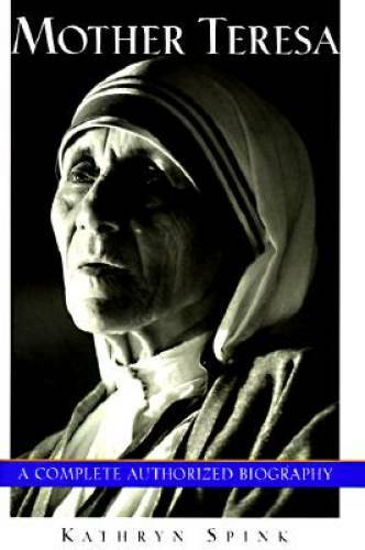 Mother Teresa: A Complete Authorized Biography – Hardcover – GOOD