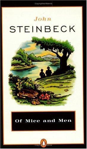 Of Mice and Men by John Steinbeck