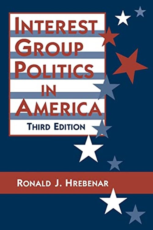 Interest Group Politics in America Paperback Ruth K., Hrebenar, R