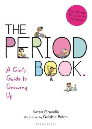 The Period Book: A Girl’s Guide to Growing Up – Paperback – GOOD
