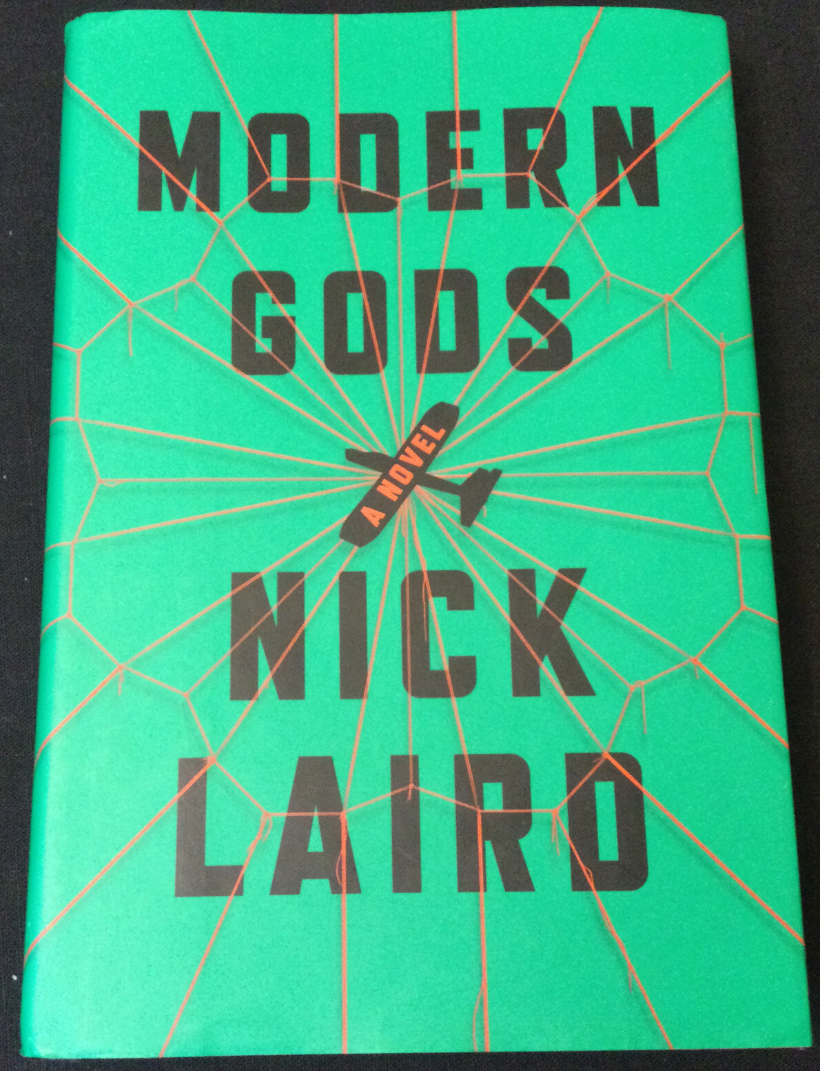 Modern Gods by Nick Laird (2017 Hardcover) – BRAND NEW!!