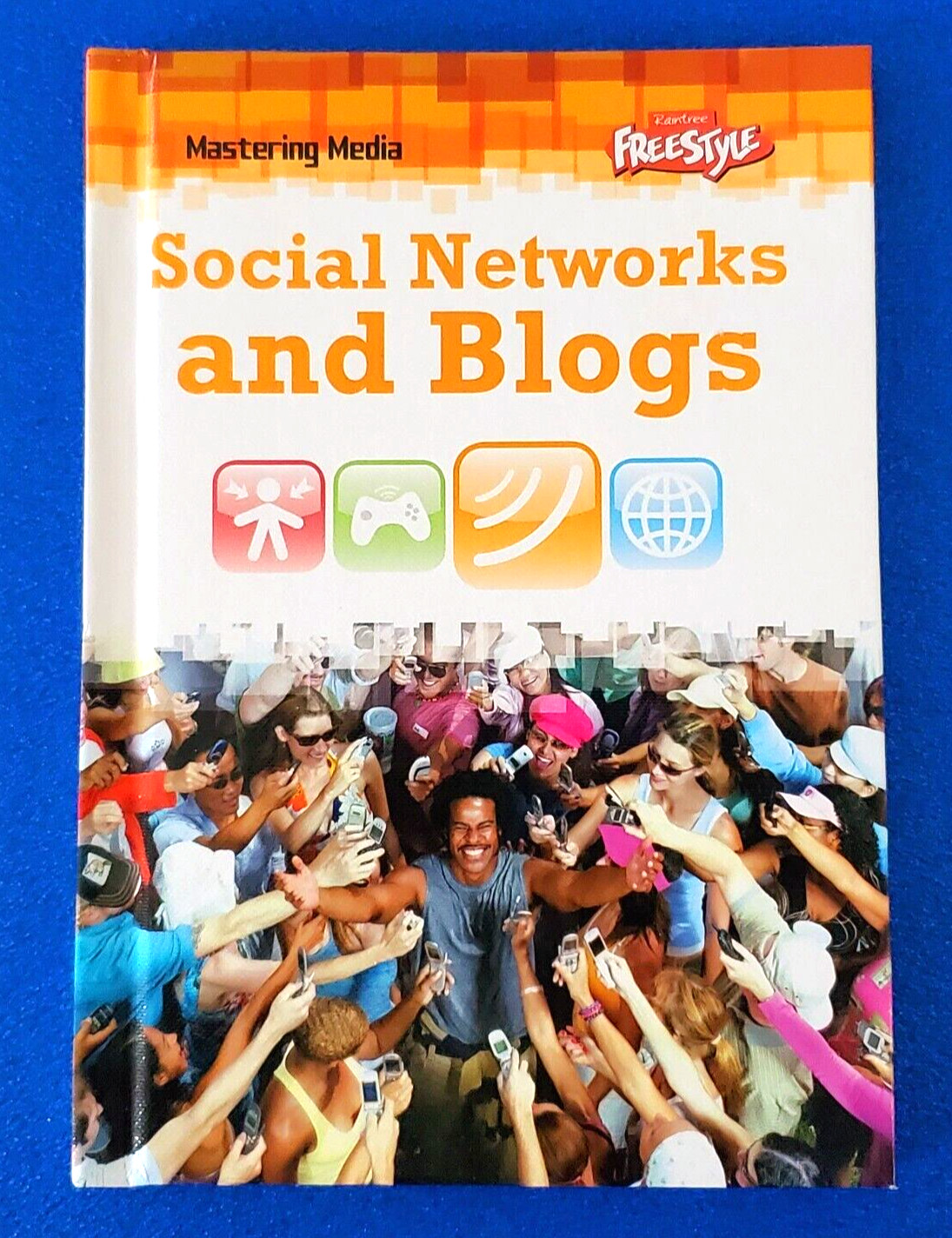 SOCIAL NETWORKS AND BLOGS HARDCOVER MASTERING MEDIA CHILDREN’S REFERENCE BOOK