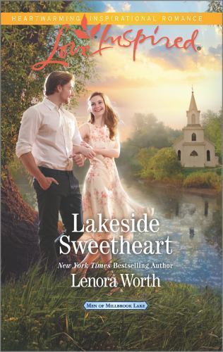 Lakeside Sweetheart; Men of Millbrook La- Lenora Worth, 9780373719594, paperback