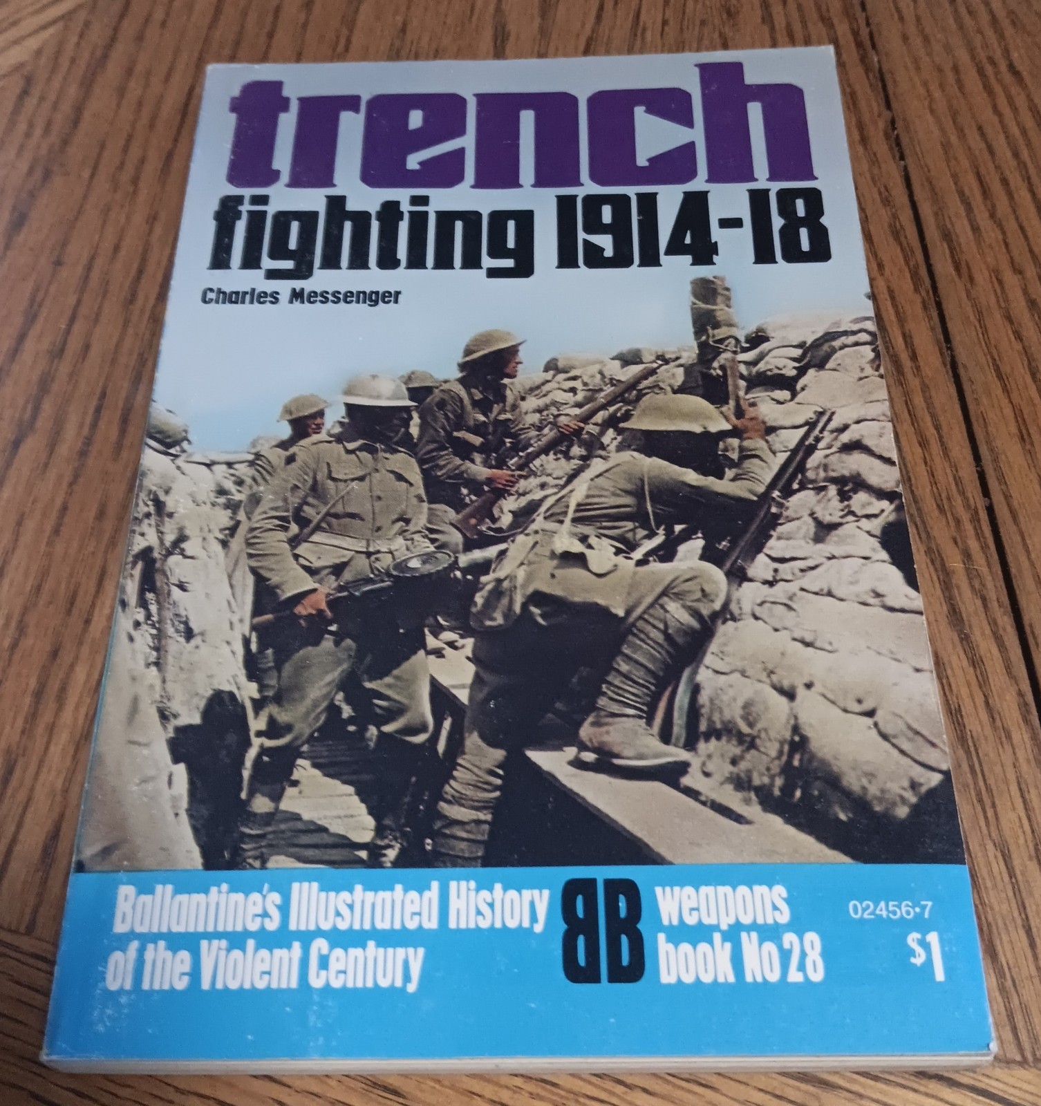 Ballantine’s WWI Trench Fighting 1914-18 by Charles Messenger SC 1972 in fine
