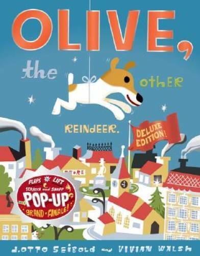Olive the Other Reindeer Deluxe Edition: Deluxe Edition! – Hardcover – GOOD