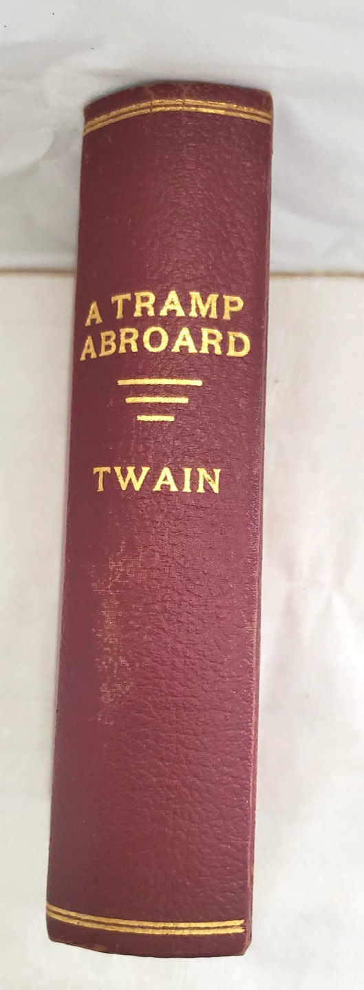 VINTG 1879 A Tramp Abroad – Mark Twain HC/NDJ W15 L03 VERY LAST PRICE DROP!!!