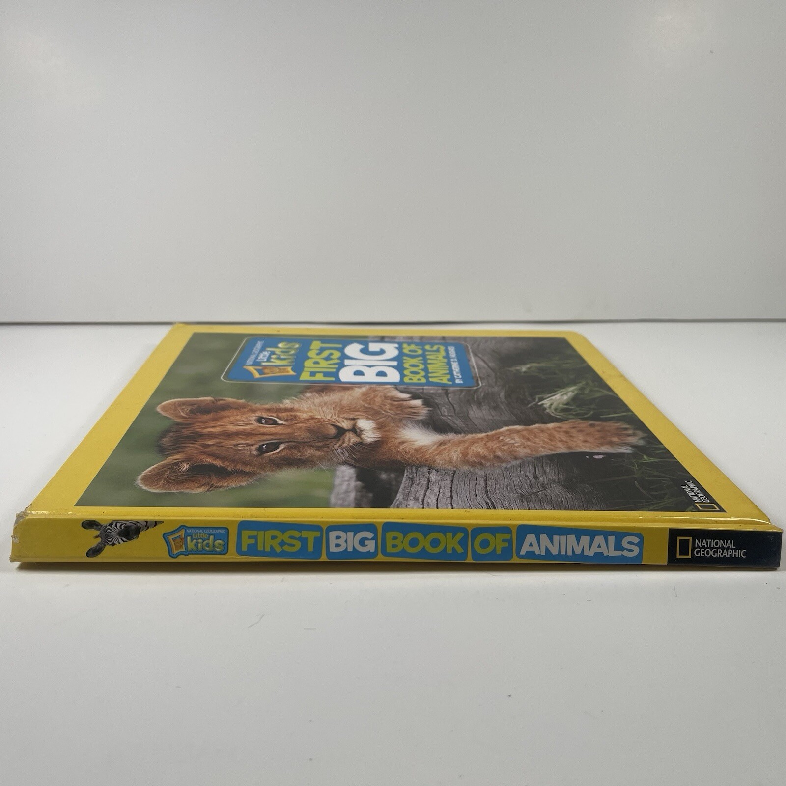 National Geographic Little Kids First Big Book of Animals By Catherine D. Hughes