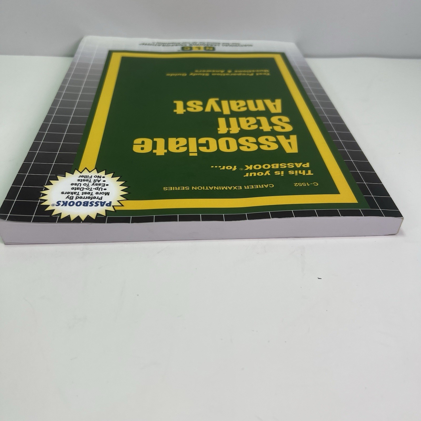ASSOCIATE STAFF ANALYST CAREER EXAMINATION SERIES C-1552 By NLC-Pre-Owned