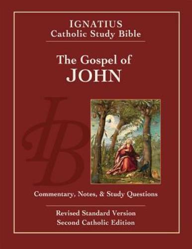 The Gospel of John: Ignatius Catholic Study Bible – Paperback – GOOD