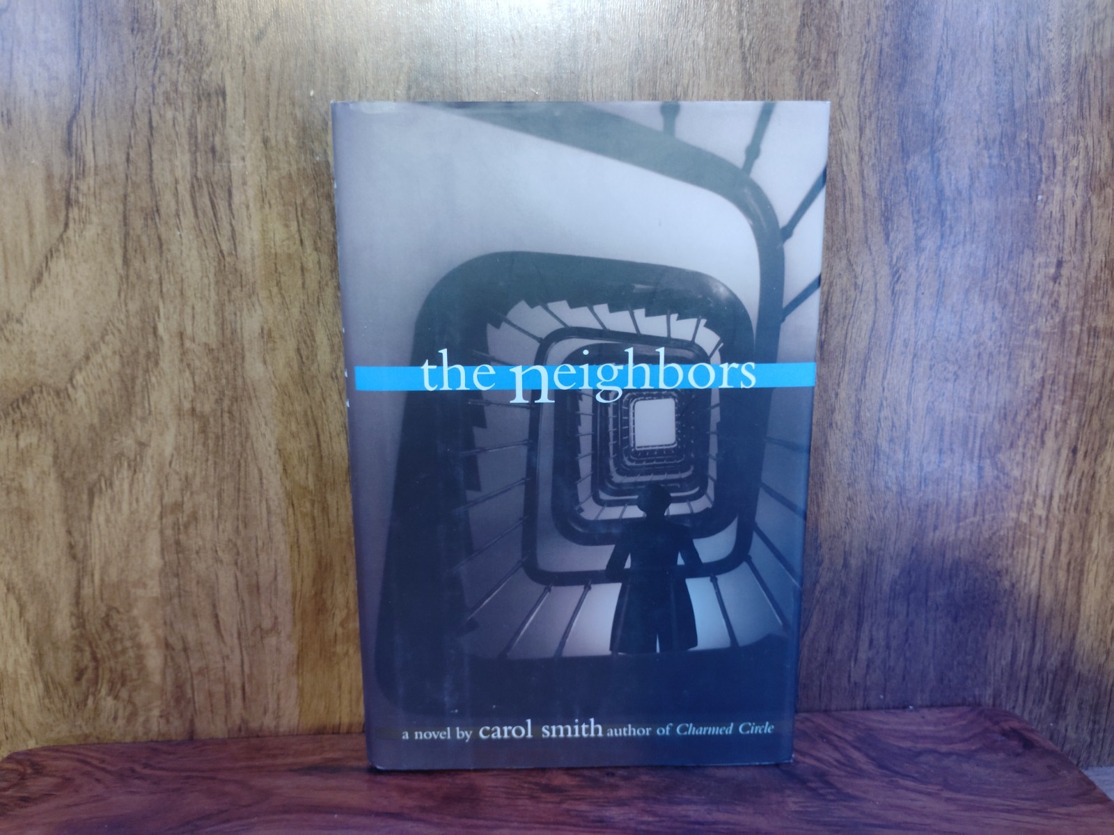 The Neighbors Carole Smith HB DJ 1999 Mystery Fiction Thriller Good