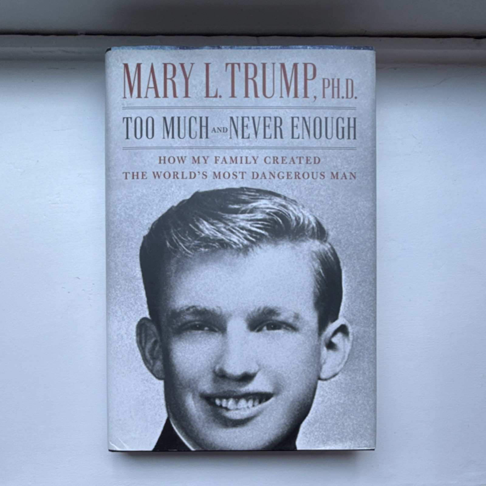 Mary L. Trump “Too Much and Never Enough” Hardcover Book w/ Dust Jacket