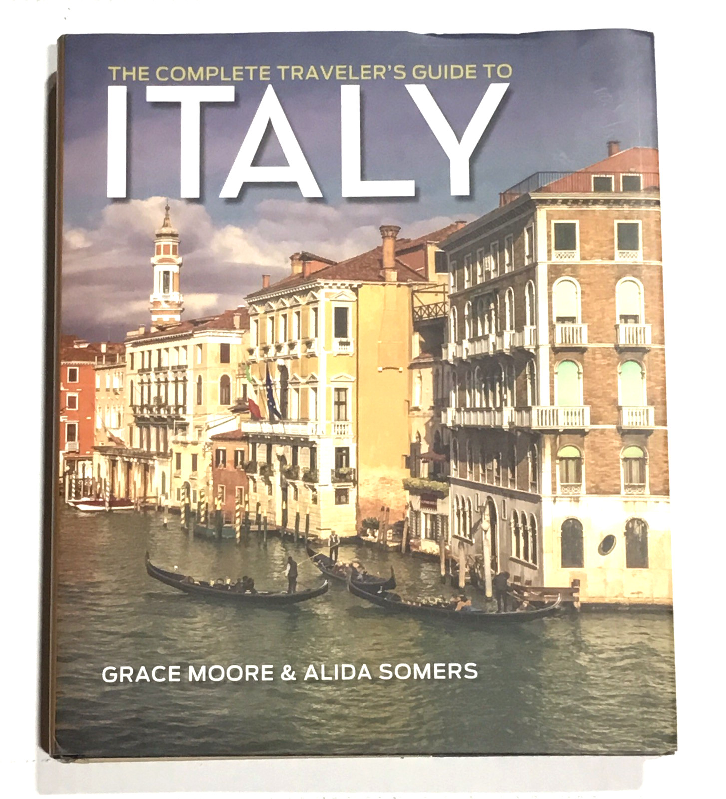Complete Traveler’s Guide to Italy by Moseley Road Inc. (2024, Hardcover) Book