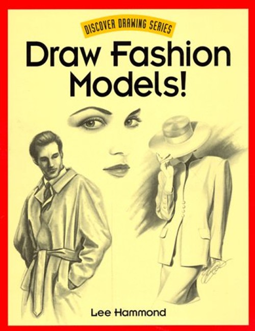 Draw Fashion Models! Paperback Lee Hammond