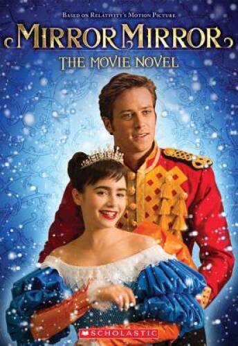 Mirror Mirror: The Movie Novel – Paperback By Ryals, Lexi – GOOD