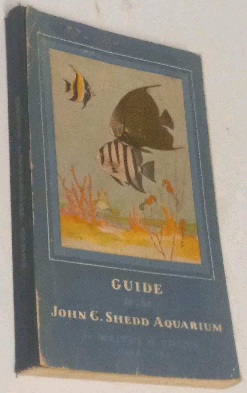 Vtg John G. Shedd Aquarium Guide Book by Walter H. Chute 1950s Chicago 236 Pages