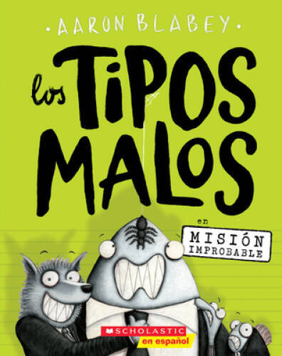 Los Los tipos malos en MisiÃ³n improbable (Spanish Edition) – VERY GOOD