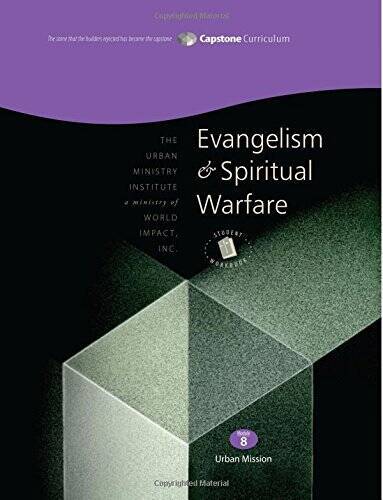 Evangelism and Spiritual Warfare, Student Workbook: Capstone Module 8, – GOOD
